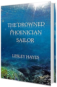 The Drowned Phoenician Sailor - Lesley Hayes